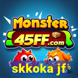 skkoka jf